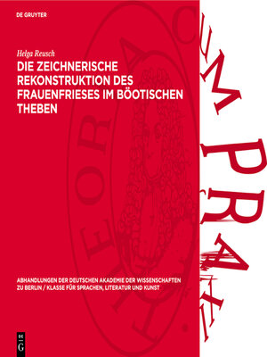 cover image of Die zeichnerische Rekonstruktion des Frauenfrieses im Böotischen Theben